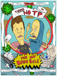 Bevis & Butthead Pandemic Poster (Less than 5 remain)